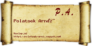 Polatsek Arnó névjegykártya